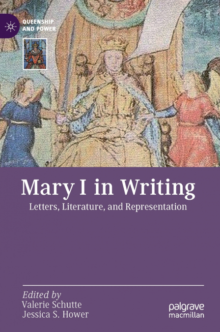 Mary I in Writing