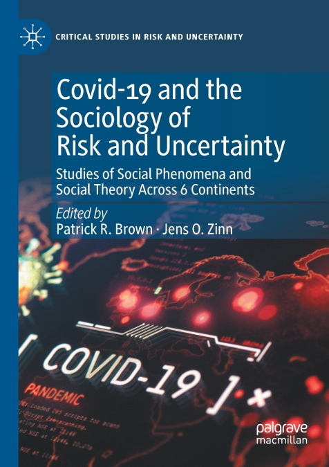 Covid-19 and the Sociology of Risk and Uncertainty
