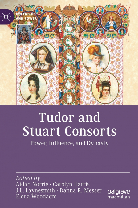 Tudor and Stuart Consorts