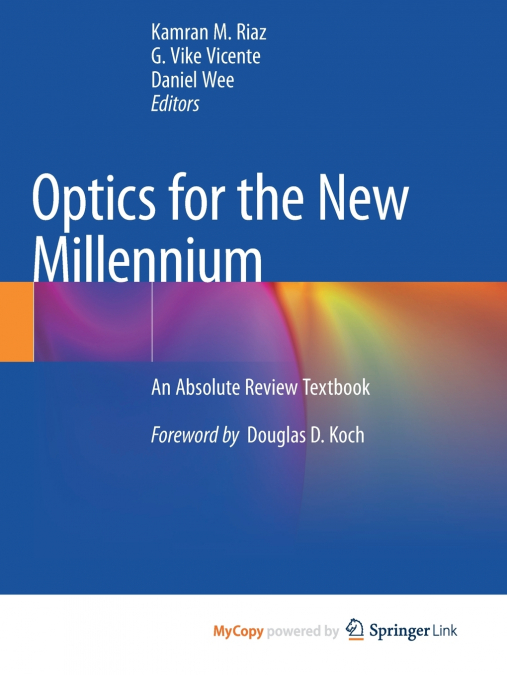 Optics for the New Millennium