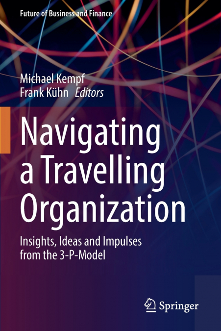 Navigating a Travelling Organization