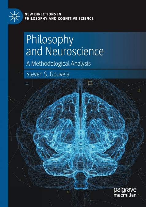 Philosophy and Neuroscience