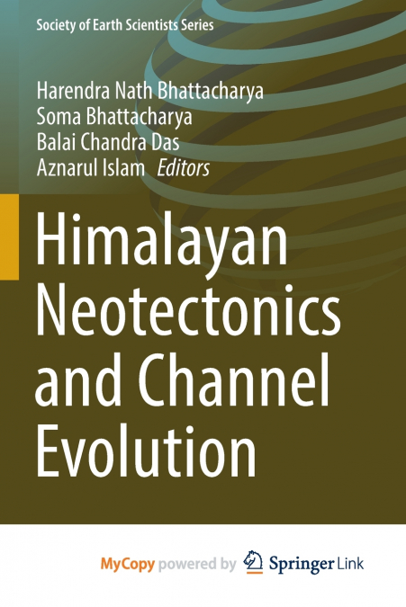 Himalayan Neotectonics and Channel Evolution