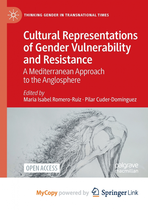 Cultural Representations of Gender Vulnerability and Resistance