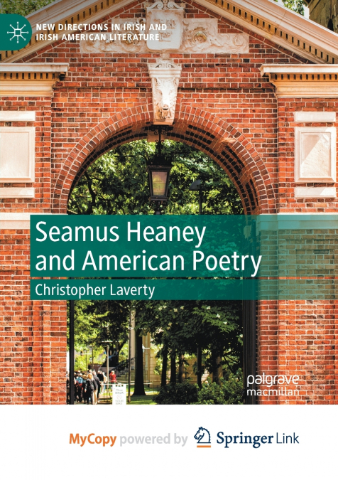 Seamus Heaney and American Poetry