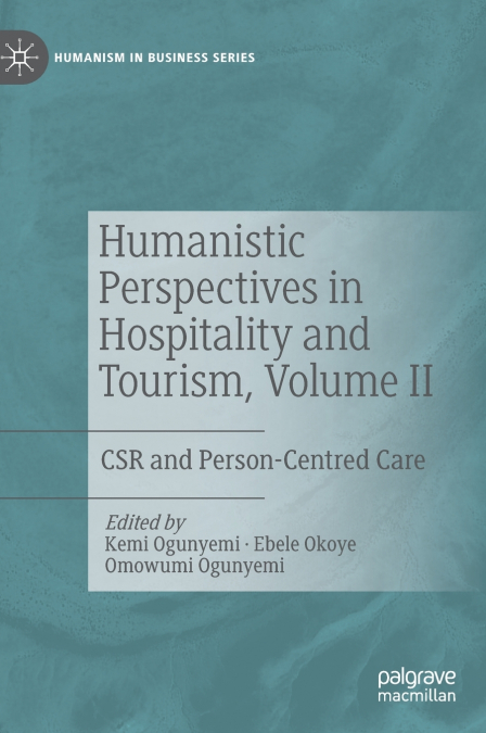 Humanistic Perspectives in Hospitality and Tourism, Volume II