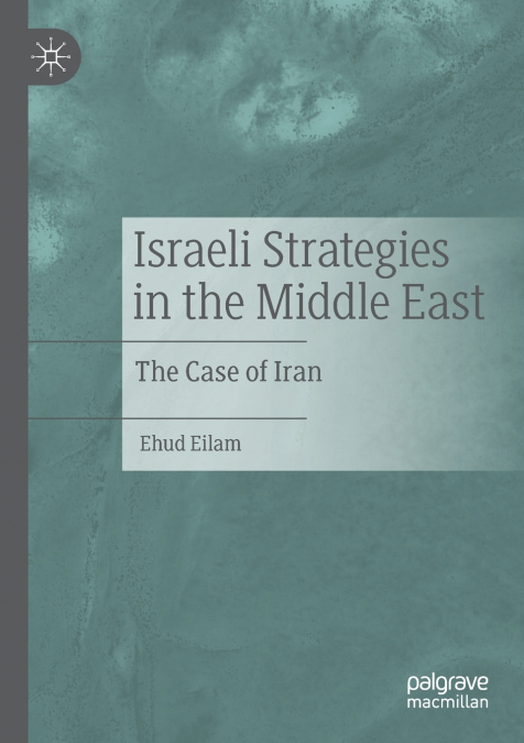 Israeli Strategies in the Middle East