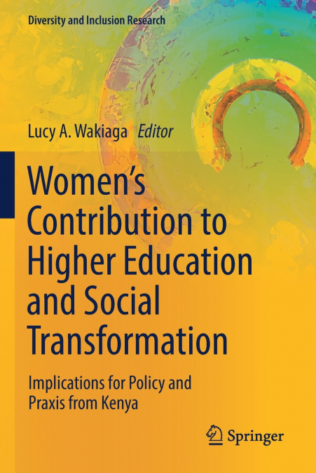Women’s Contribution to Higher Education and Social Transformation