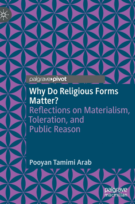 Why Do Religious Forms Matter?