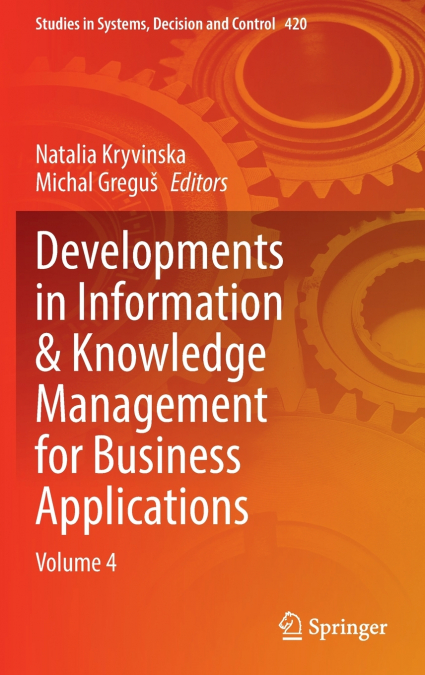 Developments in Information & Knowledge Management for Business Applications