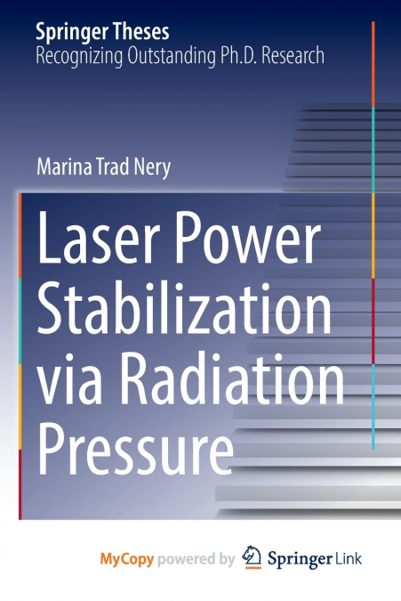 Laser Power Stabilization via Radiation Pressure