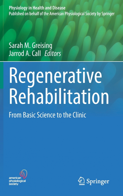 Regenerative Rehabilitation
