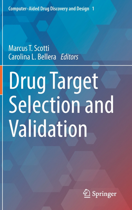 Drug Target Selection and Validation