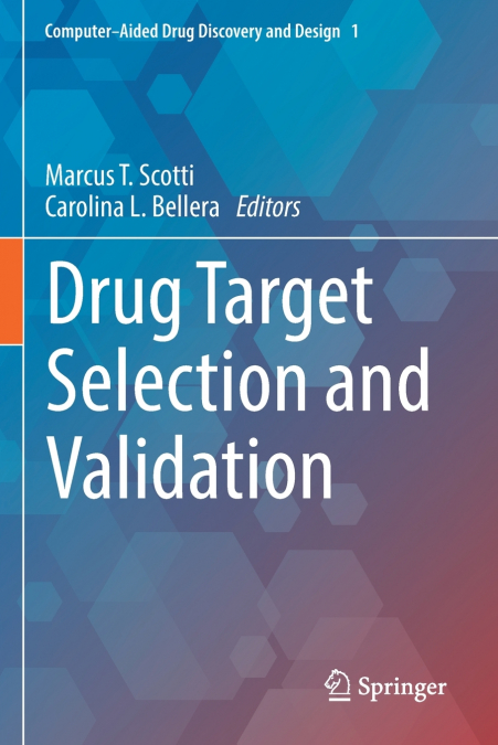 Drug Target Selection and Validation
