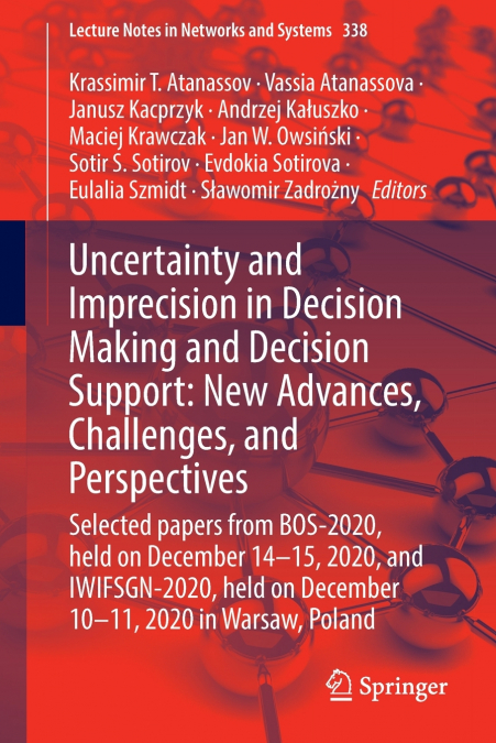 Uncertainty and Imprecision in Decision Making and Decision Support