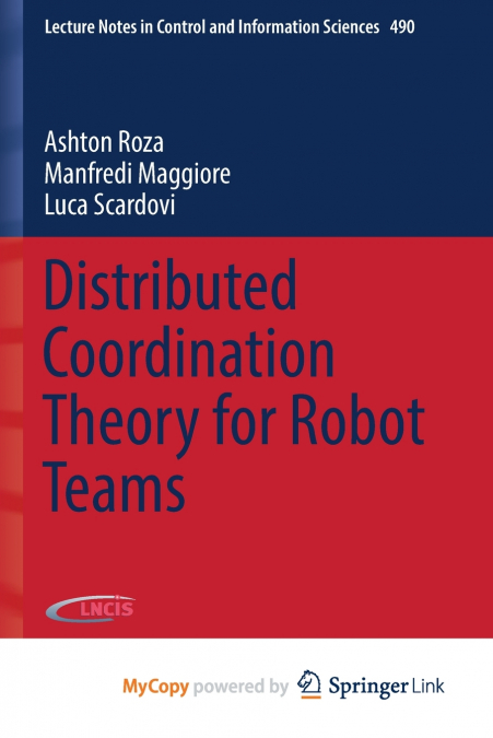 Distributed Coordination Theory for Robot Teams