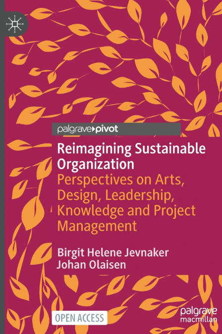 Reimagining Sustainable Organization