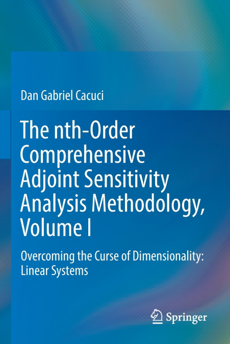 The nth-Order Comprehensive Adjoint Sensitivity Analysis Methodology, Volume I
