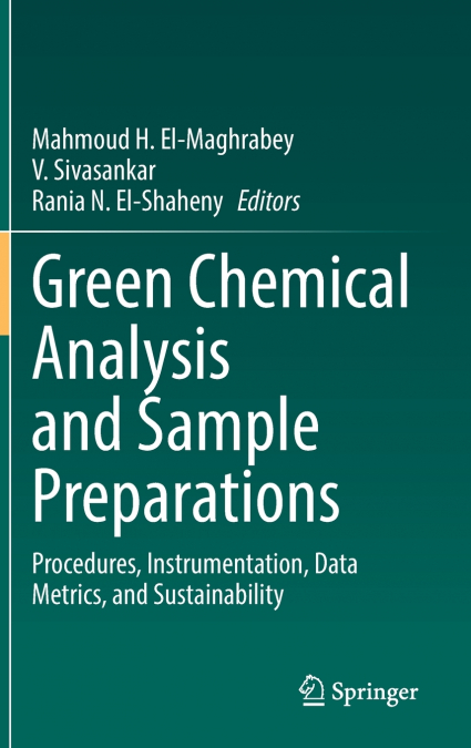 Green Chemical Analysis and Sample Preparations