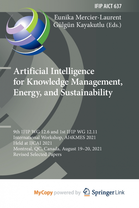 Artificial Intelligence for Knowledge Management, Energy, and Sustainability