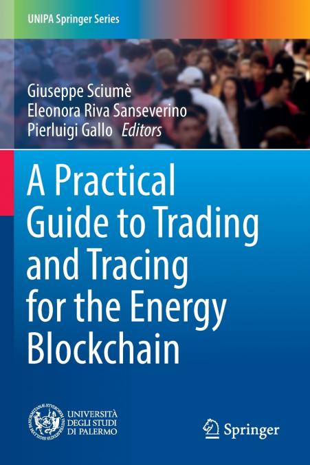 A Practical Guide to Trading and Tracing for the Energy Blockchain