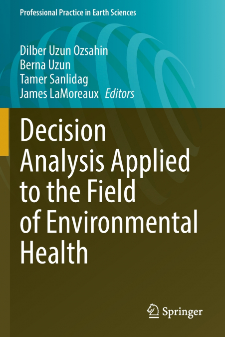 Decision Analysis Applied to the Field of Environmental Health