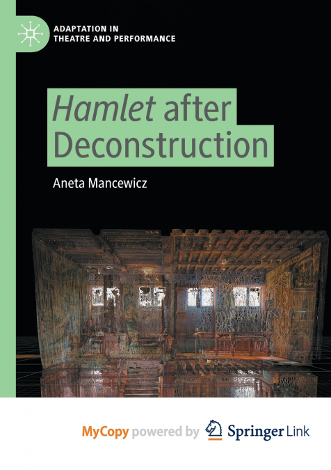 Hamlet after Deconstruction