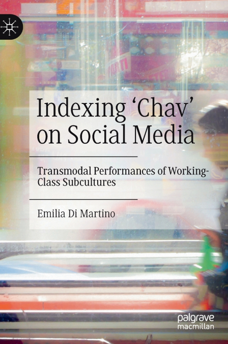 Indexing ’Chav’ on Social Media