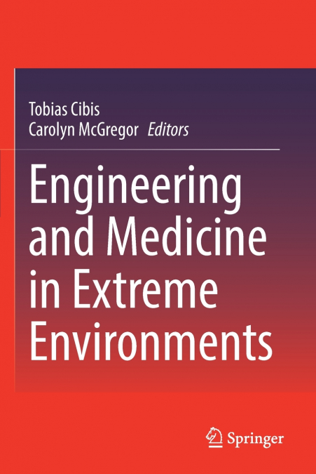Engineering and Medicine in Extreme Environments