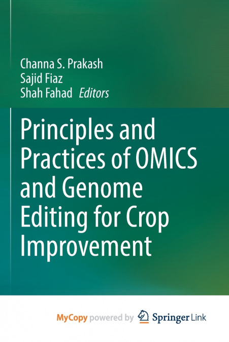 Principles and Practices of OMICS and Genome Editing for Crop Improvement