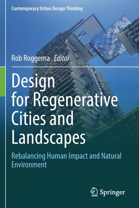 Design for Regenerative Cities and Landscapes