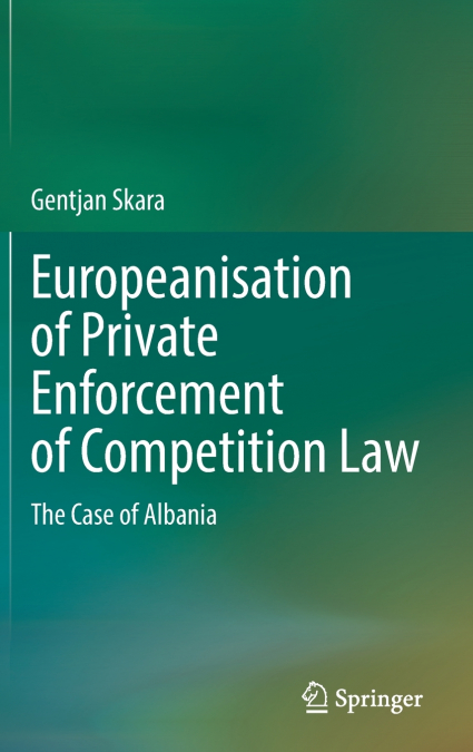 Europeanisation of Private Enforcement of Competition Law