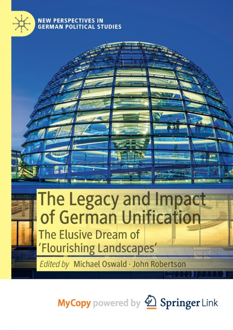 The Legacy and Impact of German Unification