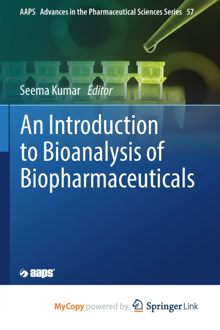 An Introduction to Bioanalysis of Biopharmaceuticals