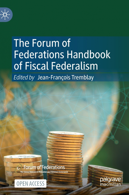 The Forum of Federations Handbook of Fiscal Federalism