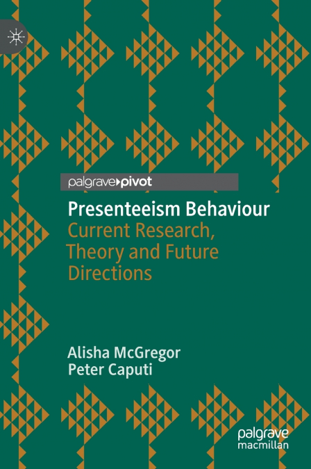 Presenteeism Behaviour
