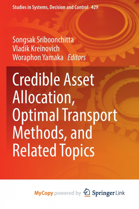 Credible Asset Allocation, Optimal Transport Methods, and Related Topics