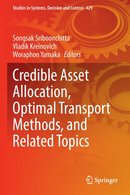 Credible Asset Allocation, Optimal Transport Methods, and Related Topics