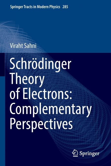 Schrödinger Theory of Electrons