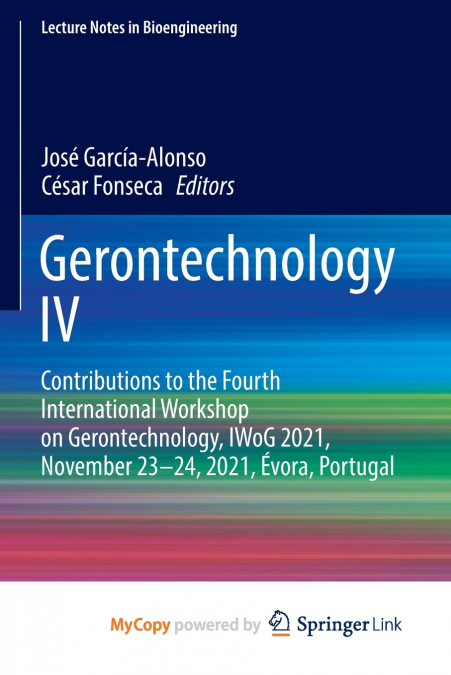 Gerontechnology IV