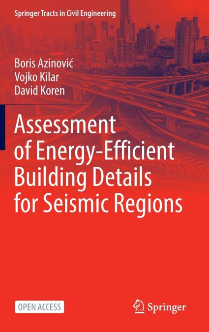 Assessment of Energy-Efficient Building Details for Seismic Regions