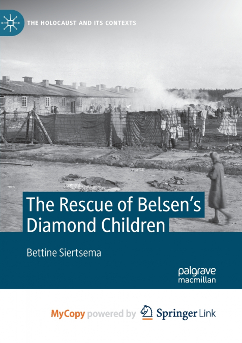 The Rescue of Belsen’s Diamond Children