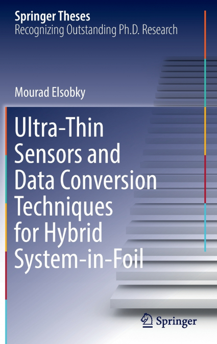 Ultra-Thin Sensors and Data Conversion Techniques for Hybrid System-in-Foil