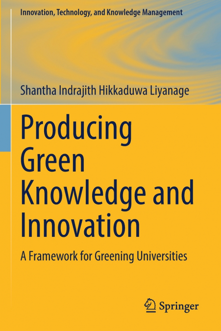 Producing Green Knowledge and Innovation
