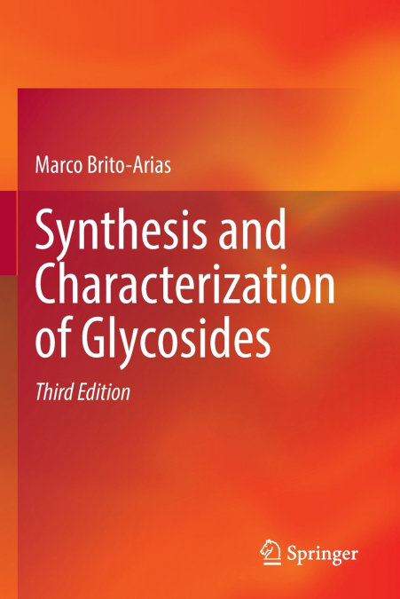 Synthesis and Characterization of Glycosides