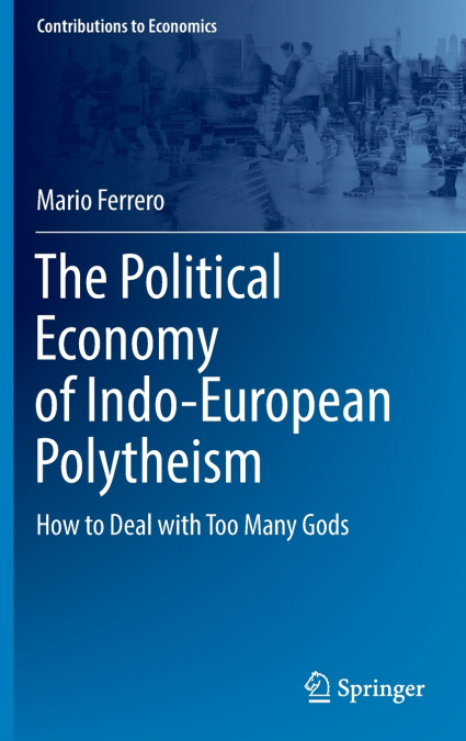 The Political Economy of Indo-European Polytheism