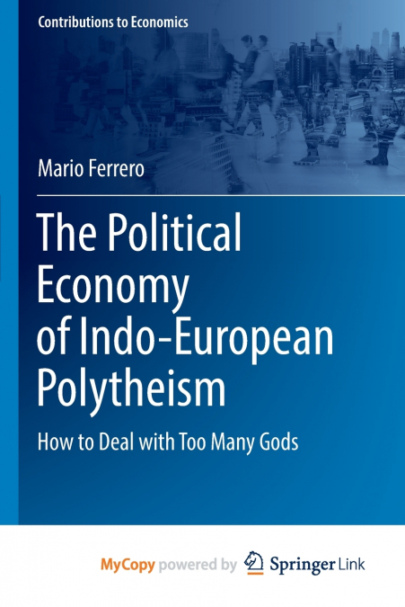 The Political Economy of Indo-European Polytheism