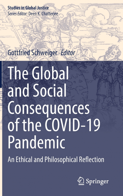 The Global and Social Consequences of the COVID-19 Pandemic