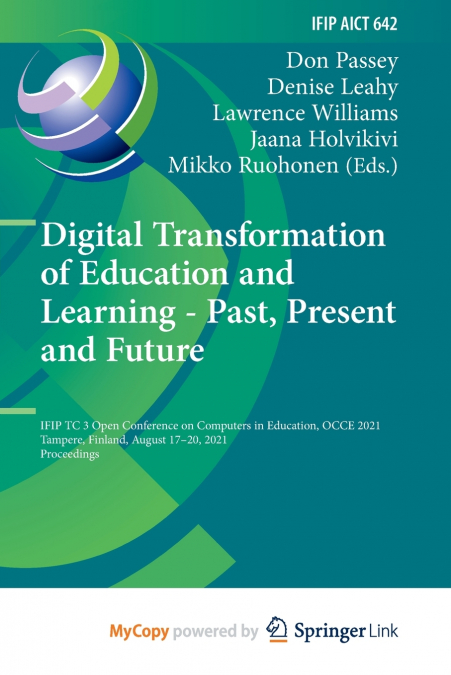 Digital Transformation of Education and Learning - Past, Present and Future