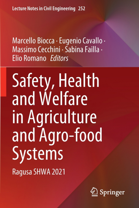 Safety, Health and Welfare in Agriculture and Agro-food Systems